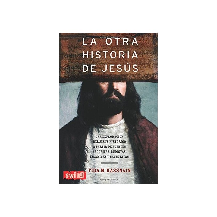 La Otra Historia De Jesus